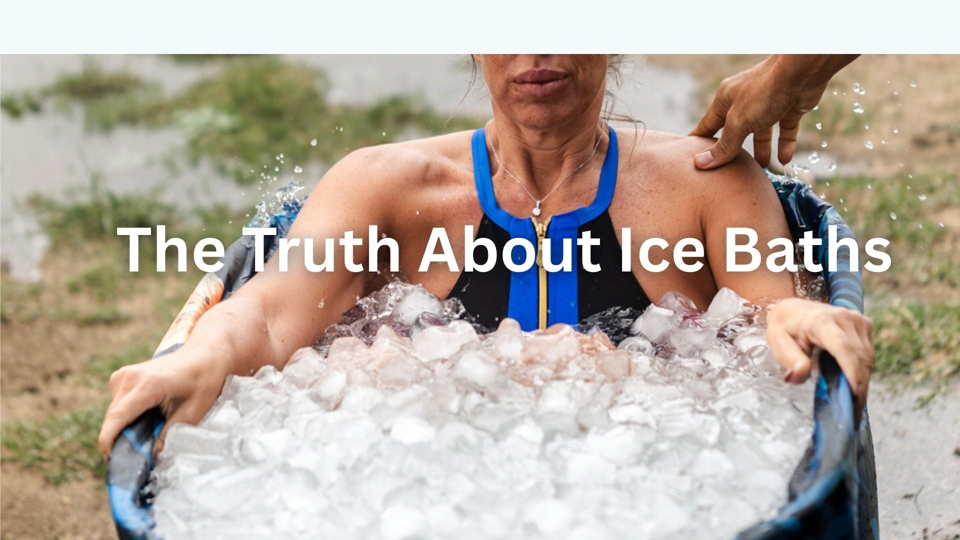 The Truth About Ice Baths: Discover the Science-Backed Ice Bath Benefits - Healari